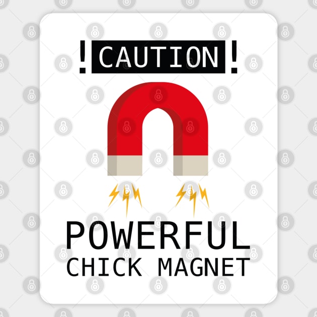 Chick Magnet Magnet by LuckyFoxDesigns